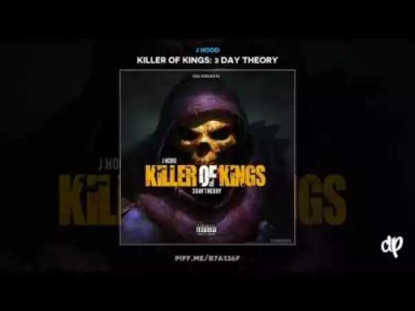 Killer Of Kings BY J Hood